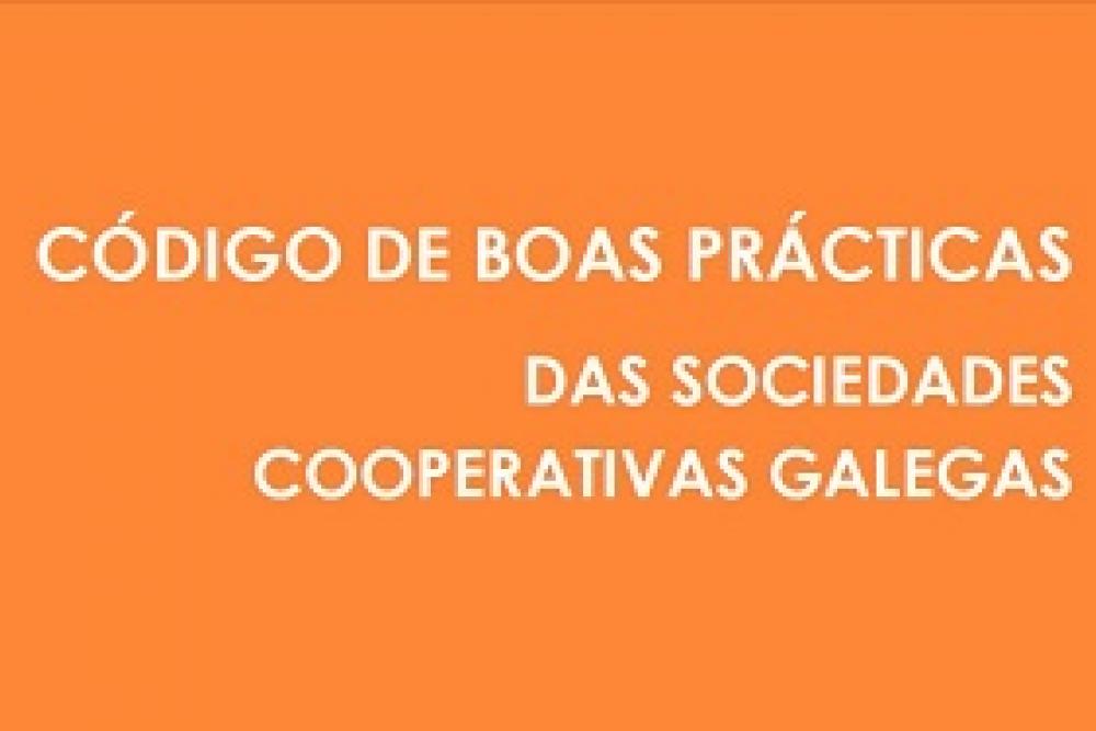 Código de boas prácticas das sociedades cooperativas galegas